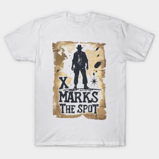 X Marks the Spot - Map - Quote - Indy T-Shirt